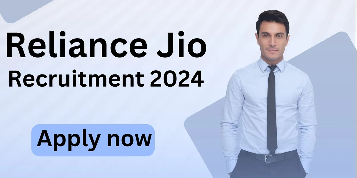 Reliance Jio Recruitment 2024